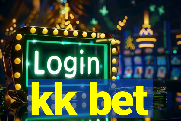 kk bet